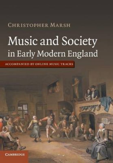 Picture of Music and Society in Early Modern England