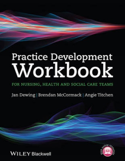 Picture of Practice Development Workbook for Nursing, Health and Social Care Teams: Resources for Health and Social Care Teams