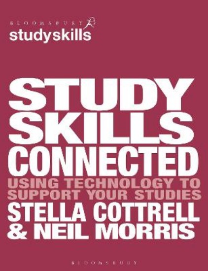 Picture of Study Skills Connected: Using Technology to Support Your Studies
