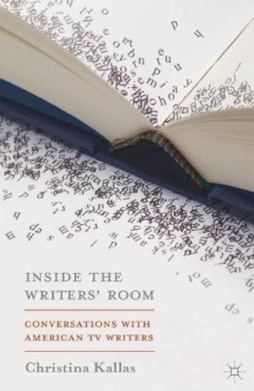 Picture of Inside the Writers' Room: Conversations with American TV Writers