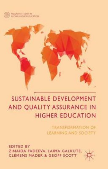 Picture of Sustainable Development and Quality Assurance in Higher Education: Transformation of Learning and Society