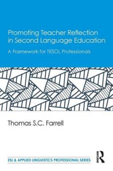 Picture of Promoting Teacher Reflection in Second Language Education: A Framework for TESOL Professionals