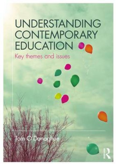 Picture of Understanding Contemporary Education: Key Themes and Issues
