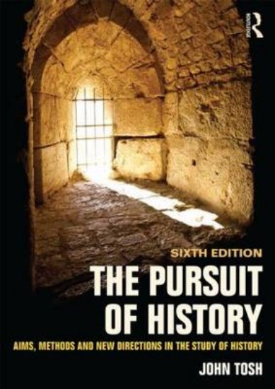 Picture of Pursuit of History: Aims, Methods and New Directions in the Study of History 6ed