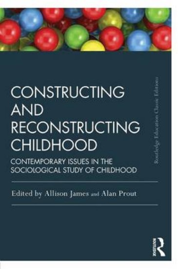 Picture of Constructing and Reconstructing Childhood
