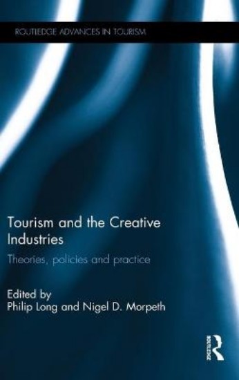 Picture of Tourism and the Creative Industries: Theories Policies and Practice