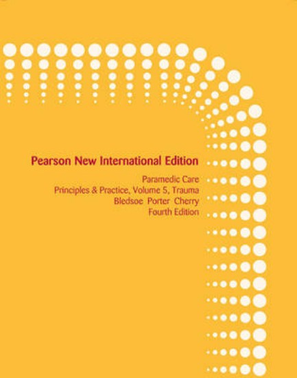 Picture of Paramedic Care: Principles & Practice, Volume 5, Trauma 4ed