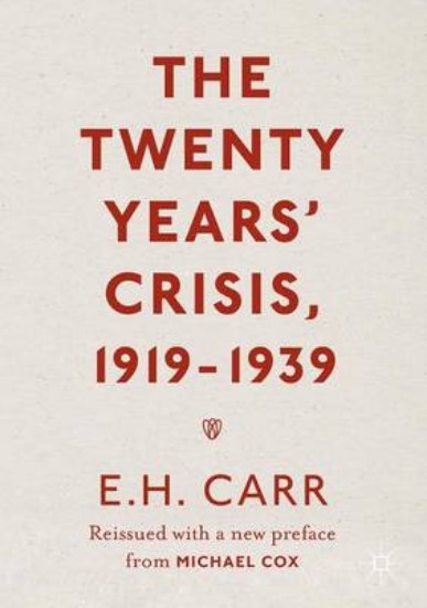 Picture of Twenty Years' Crisis, 1919-1939: Reissued with a New Preface from Michael Cox
