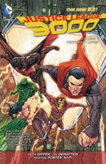 Picture of Justice League 3000: Volume 1: Yesterday Lives