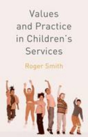 Picture of Values and Practice in Children;s Services