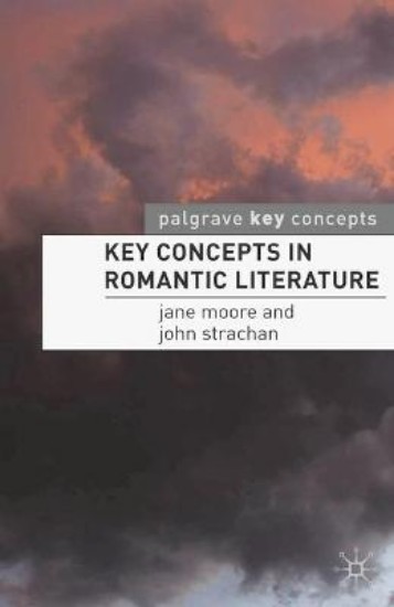 Picture of Key Concepts in Romantic Literature
