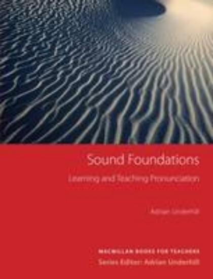 Picture of Sound Foundations:Learning and teaching Pronunciation