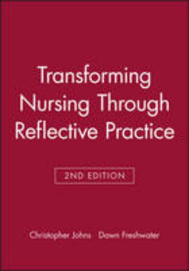 Picture of Transforming Nursing Through Reflective Practice 2ed