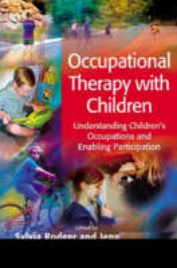 Picture of Occupational Therapy with Children: Understanding Children's Occupations and Enabling Participation