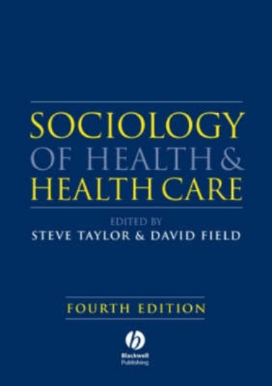 Picture of Sociology of Health & Health Care 4ed