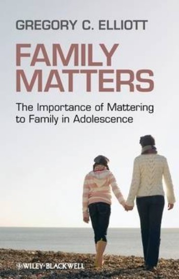 Picture of Family Matters: Importance of Mattering to Family in Adolescence