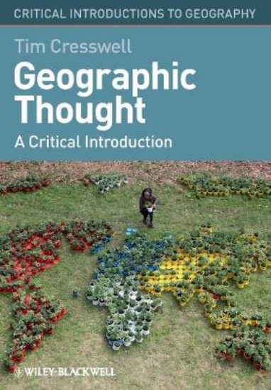 Picture of Geographic Thought: A Critical Introduction