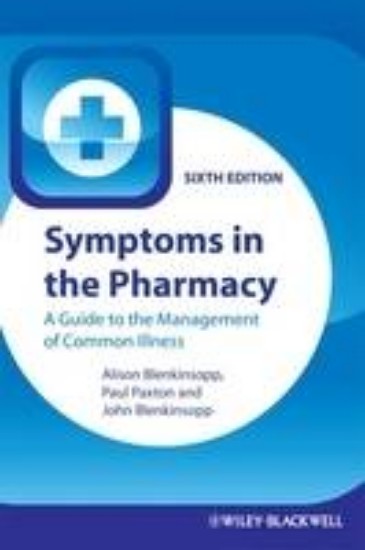 Picture of Symptoms in the Pharmacy: A Guide to the Management of Common Illness 6ed