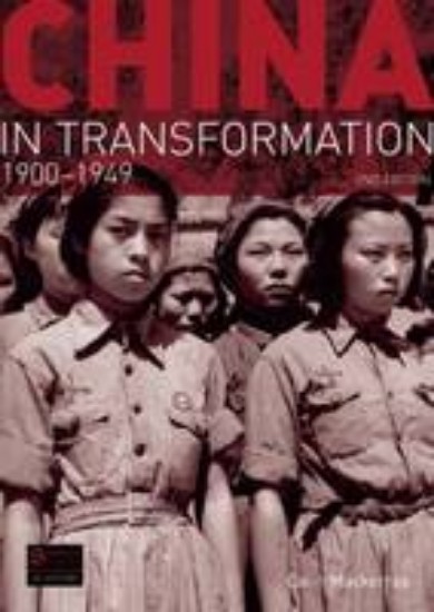 Picture of China in Transformation: 1900-1949