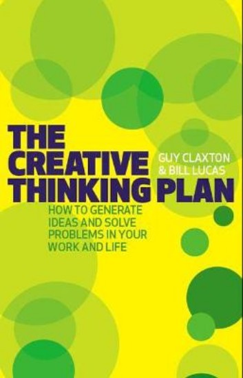Picture of Creative Thinking Plan: How to Generate Ideas and Solve Problems in Your Work and Life
