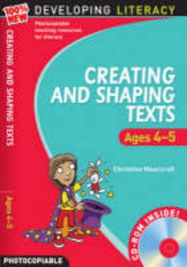 Picture of New Developing Literacy: Creating and Shaping Texts Ages 4-5