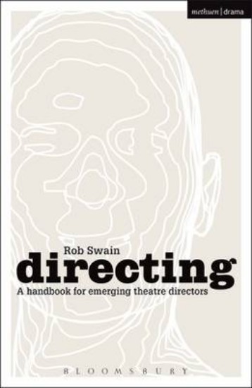 Picture of Directing - a Handbook for Emerging Theatre Directors