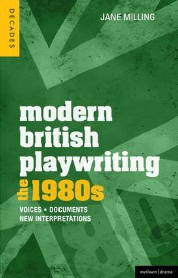 Picture of Modern British Playwriting: The 1980s
