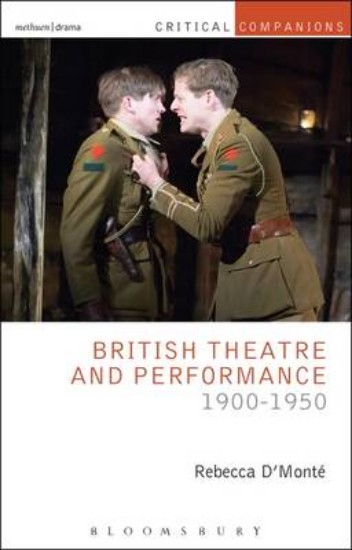 Picture of British Theatre and Performance 1900-1950