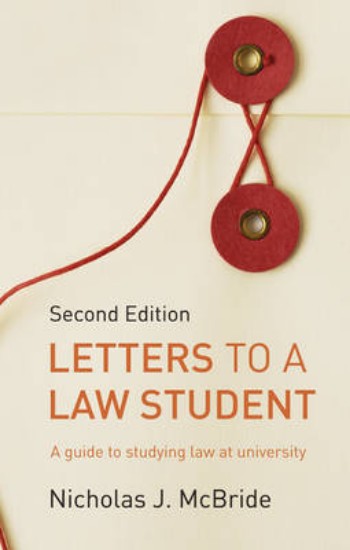 Picture of Letters to a Law Student: A Guide to Studying Law at University 2ed
