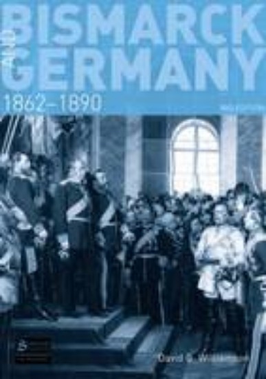 Picture of Bismarck and Germany 1862-1890