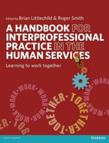 Picture of Handbook for Inter-Professional Practice in the Human Services: Learning to Work Together