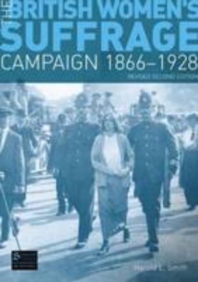 Picture of British Woman's Suffrage Campaign 1866-1928