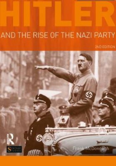 Picture of Hitler and the Rise of the Nazi Party
