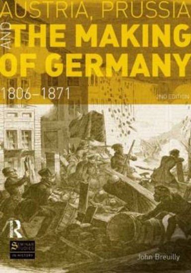 Picture of Austria, Prussia And The Making Of