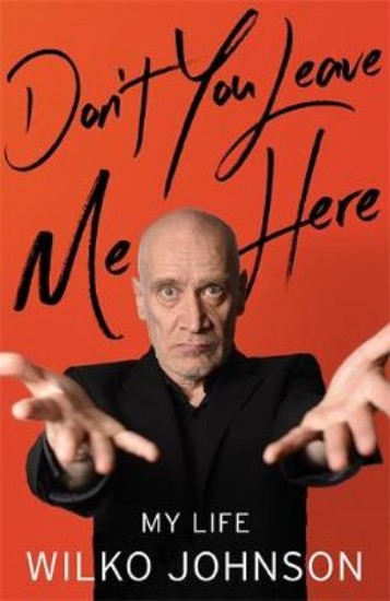 Picture of Don't You Leave Me Here: My Life