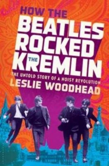 Picture of How the Beatles Rocked the Kremlin