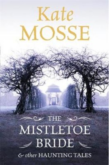 Picture of Mistletoe Bride and Other Haunting Tales
