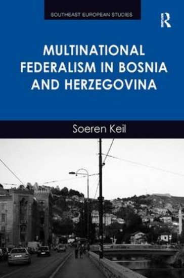 Picture of Multinational Federalism in Bosnia and Herzegovina
