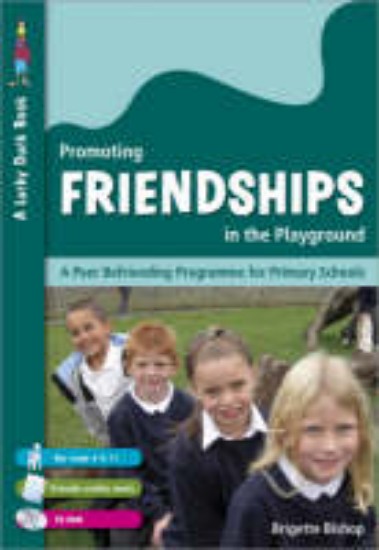 Picture of Promoting Friendships in the Playground: A Peer Befriending Programme for Primary Schools