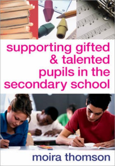 Picture of Supporting Gifted and Talented Pupils in the Secondary School