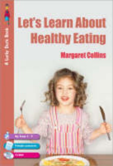 Picture of Let's learn about healthy eating
