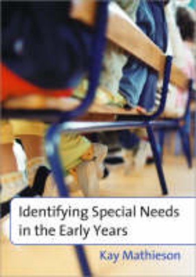 Picture of Identifying Special Needs in the early years