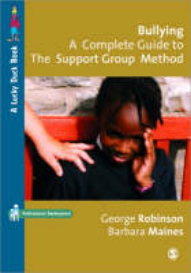 Picture of Bullying: A complete Guide to the Support Group Method