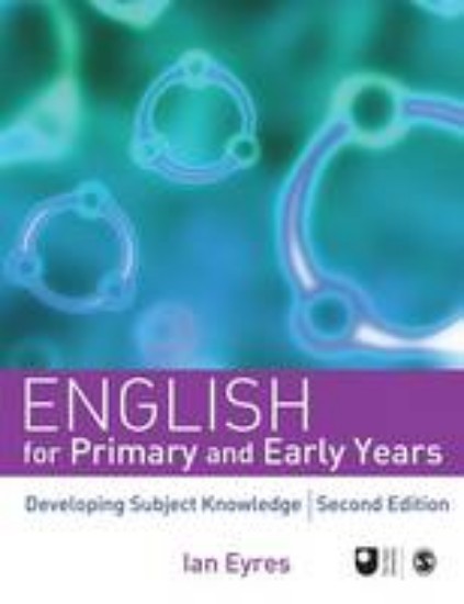 Picture of English for Primary and Early Years: Developing Subject Knowledge 2ed