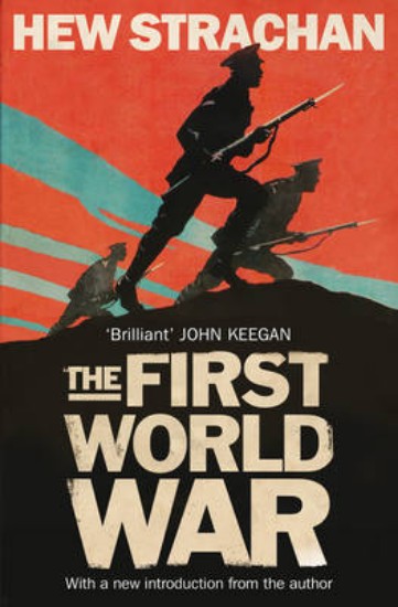 Picture of First World War: A New History