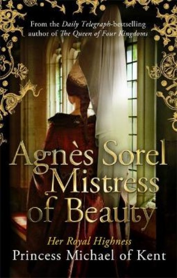 Picture of Agnes Sorel: Mistress of Beauty