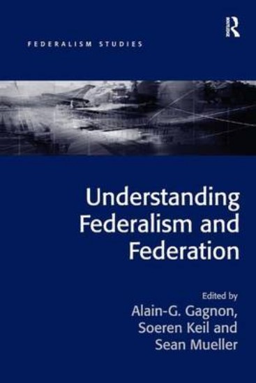 Picture of Understanding Federalism and Federation