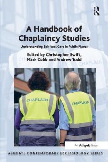 Picture of Handbook of Chaplaincy Studies: Understanding Spiritual Care in Public Places