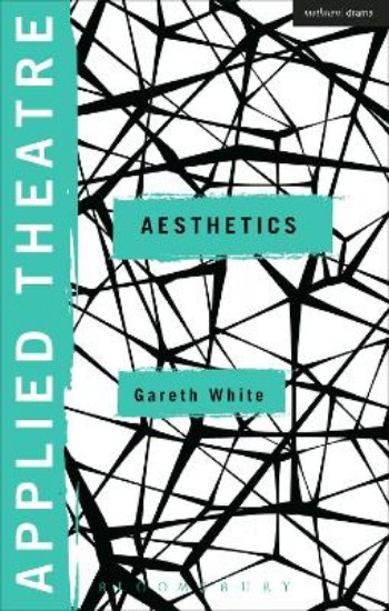 Picture of Applied Theatre: Aesthetics