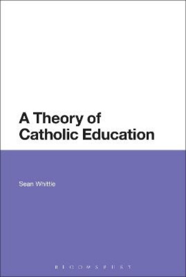 Picture of Theory of Catholic Education